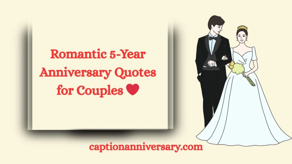 Romantic 5-Year Anniversary Quotes for Couples ❤️