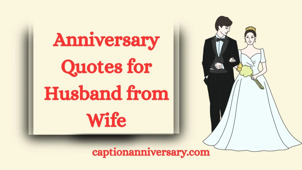 Anniversary Quotes for Husband from Wife