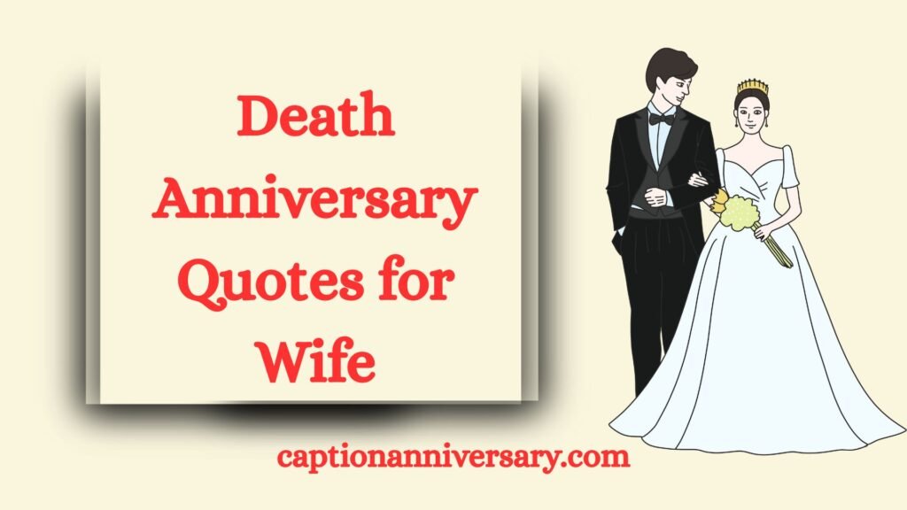 Death Anniversary Quotes for Wife