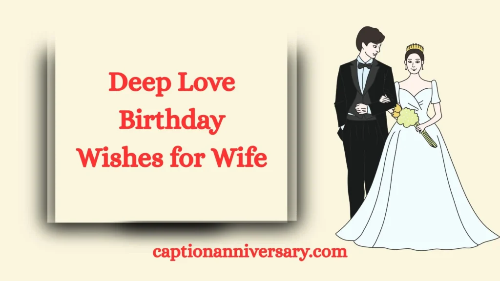 Deep Love Birthday Wishes for Wife