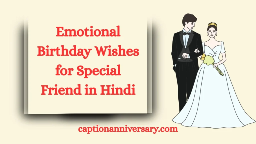Emotional Birthday Wishes for Special Friend in Hindi