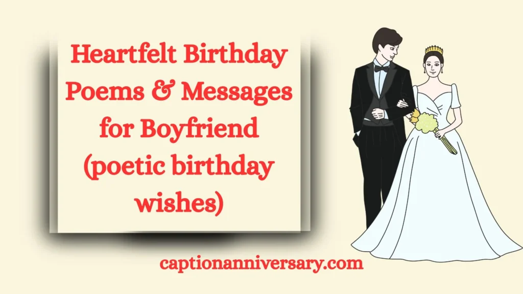 Heartfelt Birthday Poems & Messages for Boyfriend (poetic birthday wishes)