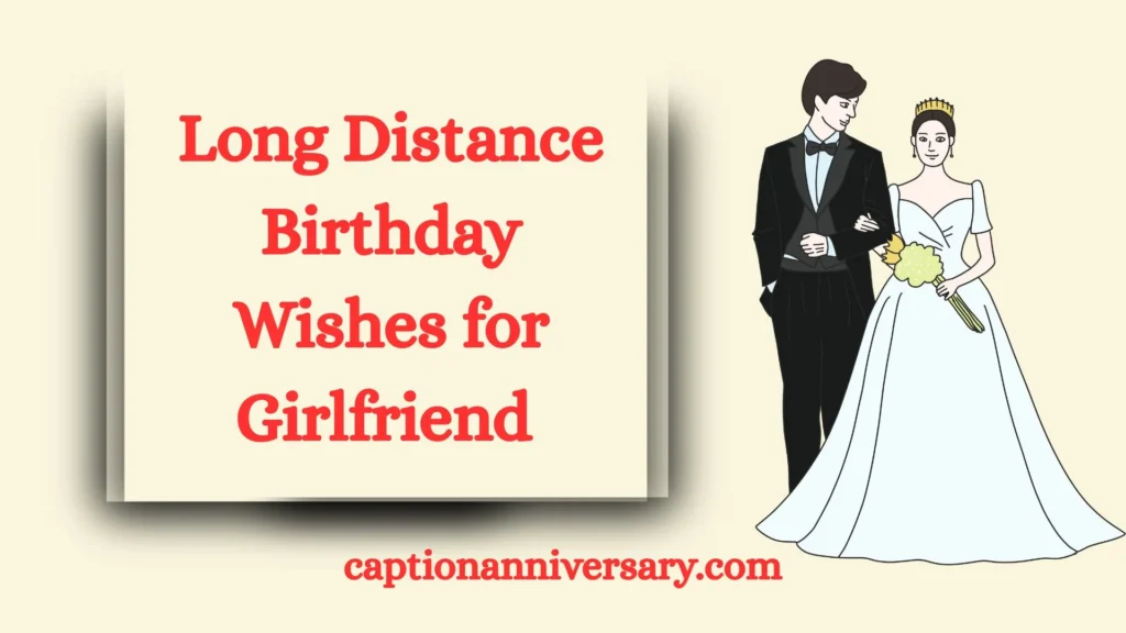 Long Distance Birthday Wishes for Girlfriend 