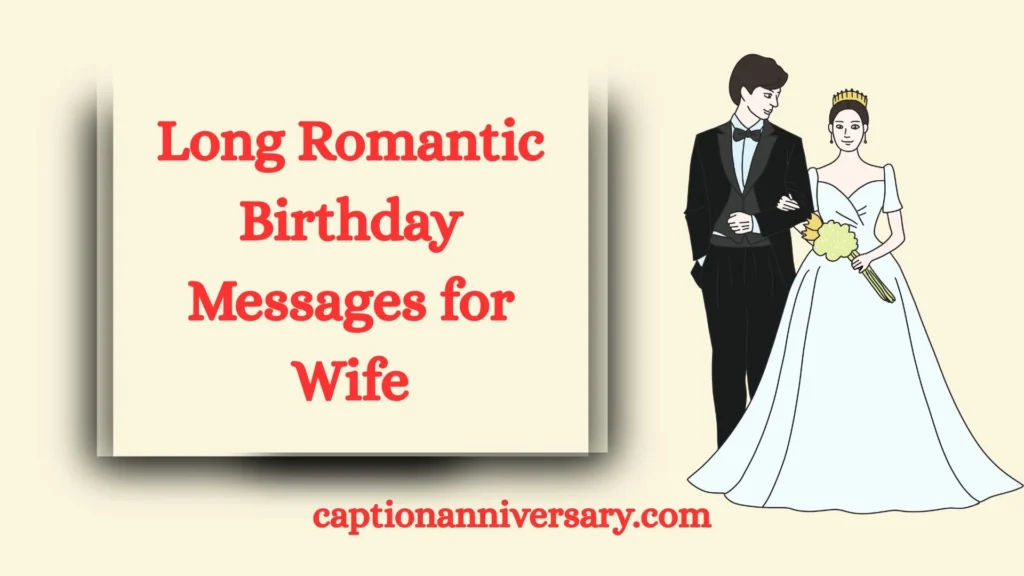 Long Romantic Birthday Messages for Wife