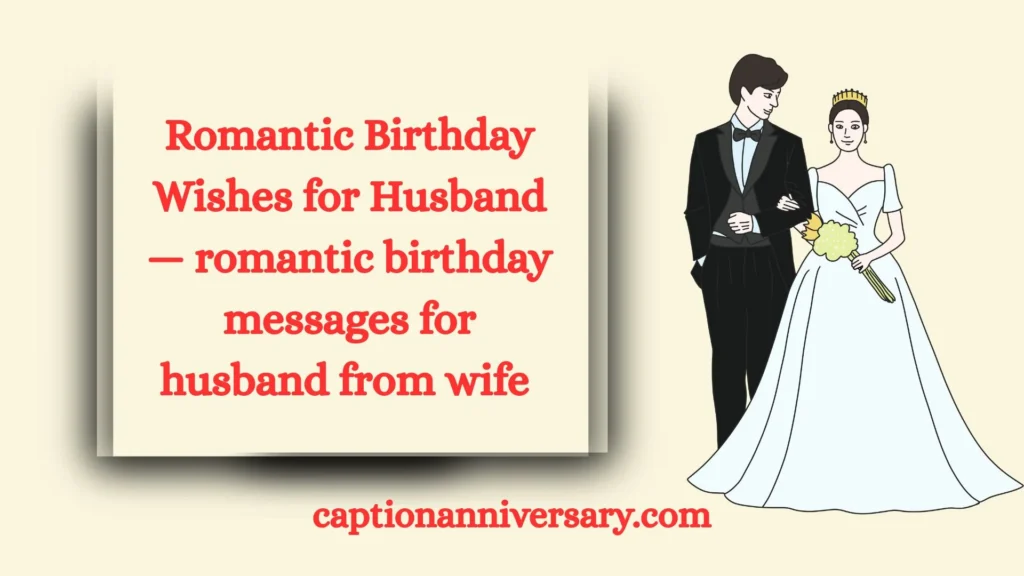 Romantic Birthday Wishes for Husband — romantic birthday messages for husband from wife 