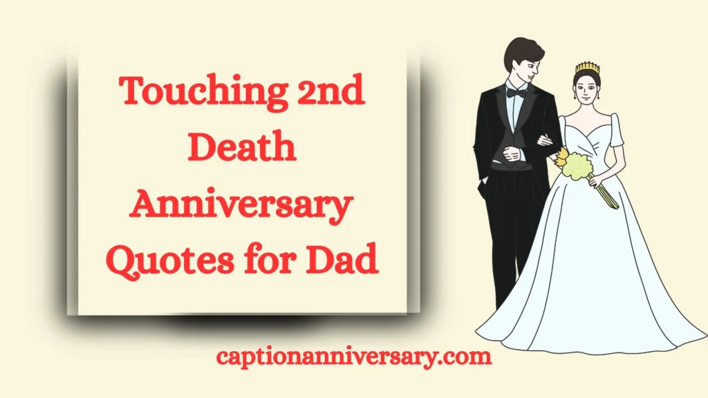 Touching 2nd Death Anniversary Quotes for Dad