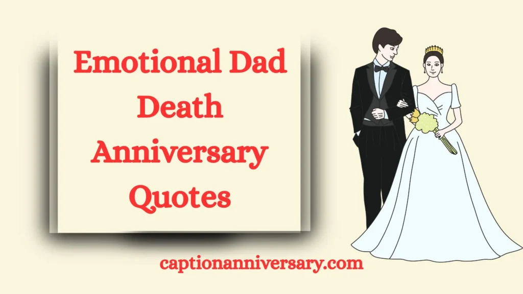 Emotional Dad Death Anniversary Quotes