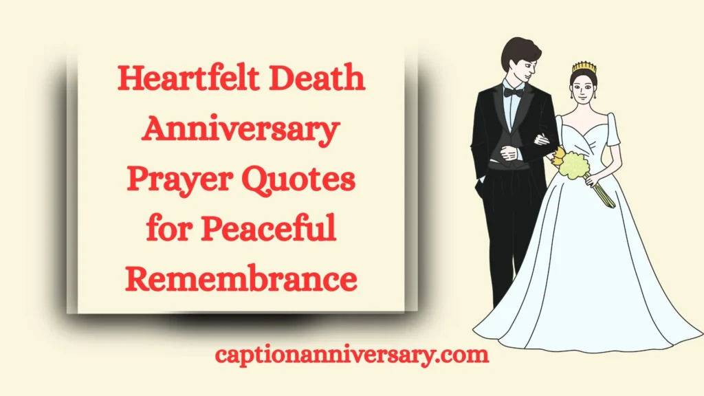 Heartfelt Death Anniversary Prayer Quotes for Peaceful Remembrance